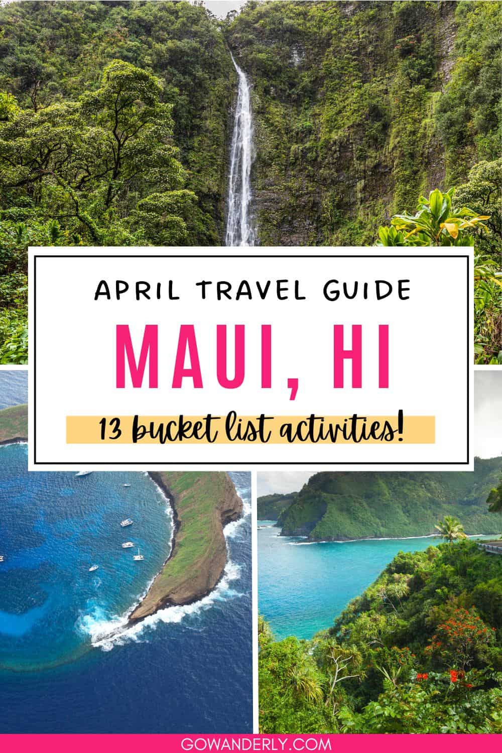 13 Bucket List Things to Do in Maui in April (2026)